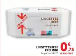 Super U Lingettes bebe prix mini offre