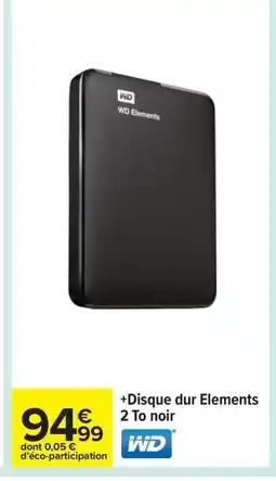 Carrefour WD Disque dur Elements 2 To noir offre