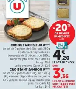 Super U Croque monsieur u offre