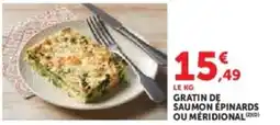 Super U Gratin de saumon épinards ou meridional offre