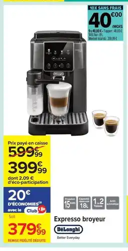 Carrefour DELONGHI Expresso broyeur offre