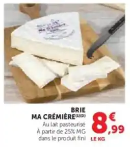 Super U Brie ma cremiere offre