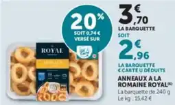 Super U Anneaux a la romaine royal offre