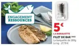 Super U Filet de bar offre