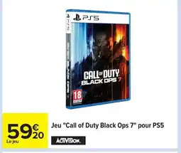 Carrefour ACTIVISION Jeu Call of Duty Black Ops 7 pour PS5 offre