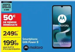 Carrefour MOTORO Smartphone G06 Power 8 offre