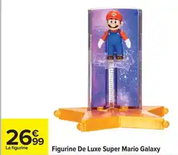 Carrefour Figurine De Luxe Super Mario Galaxy offre