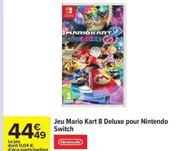 Carrefour NINTENDO Jeu Mario Kart 8 Deluxe pour Nintendo Switch offre
