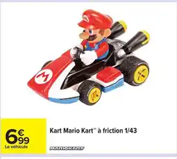 Carrefour MARIOKART Kart Mario Kart à friction 1/43 offre
