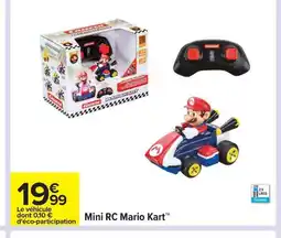 Carrefour Mini RC Mario Kart offre