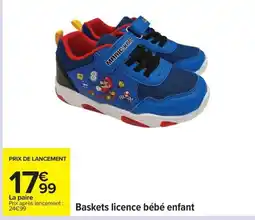 Carrefour Baskets licence bébé enfant offre