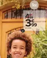 Carrefour Drive Tex - le polo offre