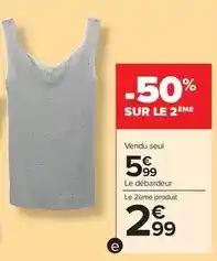 Carrefour Drive Le débardeur offre