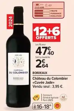 Carrefour Drive Château - du colombier cuvée jade offre