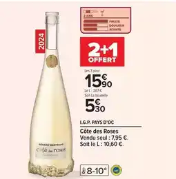 Carrefour Drive Côte des roses - i.g.p. pays d'oc offre