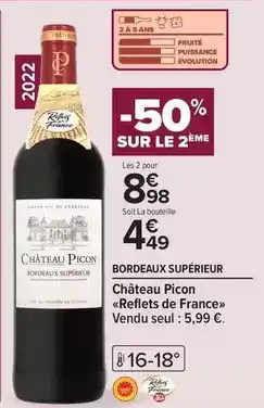 Carrefour Drive Reflets de france - château picon offre