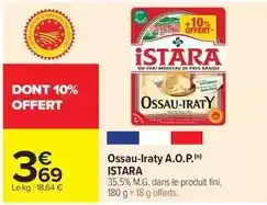 Carrefour Drive Istara - ossau-iraty a.o.p offre