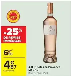 Carrefour Drive Manon - a.o.p. côtes de provence offre