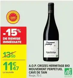 Carrefour Drive Cave de tain - a.o.p. crozes hermitage bio offre