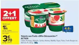 Carrefour Market Activia - yaourts aux fruits offre découverte offre
