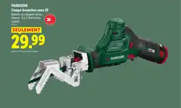 Lidl PARKSIDE Coupe-branches sans fil offre
