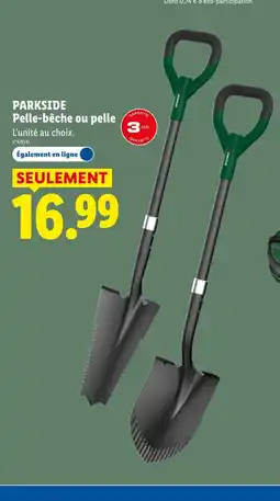 Lidl PARKSIDE Pelle-bêche ou pelle offre