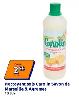 Action Nettoyant sols carolin savon de marseille & agrumes offre