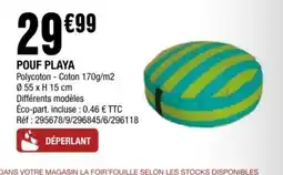 La Foir'Fouille Pouf playa offre