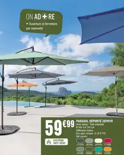 La Foir'Fouille PARASOL DÉPORTÉ ZEPHYR offre