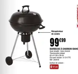 La Foir'Fouille BARBECUE À CHARBON IDAHO offre