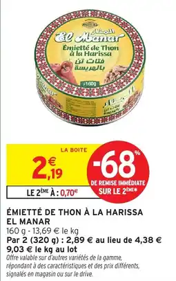 Intermarché Hyper EL MANAR Émietté de thon à la harissa offre