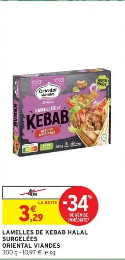 Intermarché Hyper Lamelles de kebab halal surgelées offre