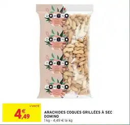 Intermarché Hyper DOMINO Arachides coques grillées à sec offre