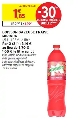 Intermarché Hyper MIRINDA Boisson gazeuse fraise offre