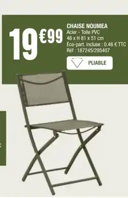 La Foir'Fouille CHAISE NOUMEA offre