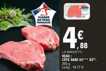 E.Leclerc Veau côte sans os offre