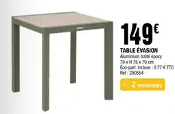 La Foir'Fouille TABLE ÉVASION offre