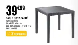 La Foir'Fouille TABLE ROSY CARRÉ offre
