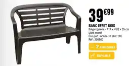 La Foir'Fouille BANC EFFET BOIS offre