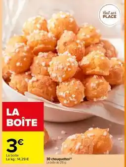 Carrefour 30 chouquettes offre