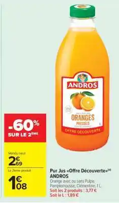 Carrefour Market Pur jus Offre découverte ANDROS offre