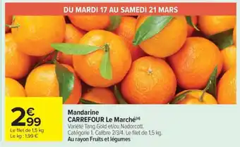 Carrefour Market Mandarine offre