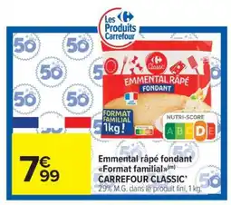 Carrefour Market Emmental râpé fondant Format familial offre
