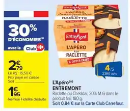 Carrefour Market L’Apéro ENTREMONT offre