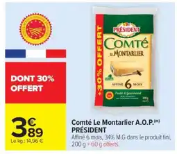 Carrefour Market Comté Le Montarlier A.O.P. PRÉSIDENT offre