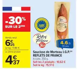 Carrefour Market Saucisse de Morteau I.G.P. REFLETS DE FRANCE offre