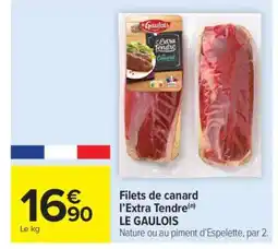 Carrefour Market Filets de canard 'l'extra tendre' 'Le Gaulois' offre