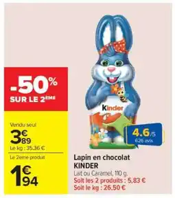 Carrefour Market Lapin en chocolat KINDER offre