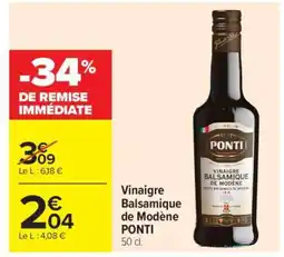 Carrefour Market VINAIGRE BALSAMIQUE DE MODÈNE “PONTI” offre
