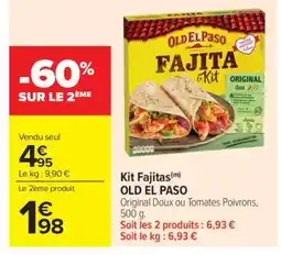 Carrefour Market Kit Fajitas OLD EL PASO offre